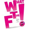 WHAT THE FUCK