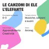 FABA Personaggio Sonoro - Le Canzoni di Ele l'Elefante