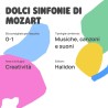 FABA Personaggio Sonoro - Dolci Sinfonie di Mozart